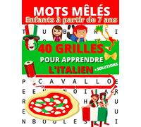 Mots mêlés enfants à partir de 7 ans: 40 grilles Mots mêlés gros caractères pour apprendre l'italien | mots cachés enfants avec solutions | 1 thème par page