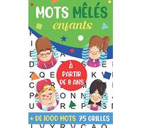 mots mêlés enfants: à partir de 8 ans | + de 1000 mots cachés | 75 grilles avec solutions | idée de cadeau | format pratique 15x 22 cm