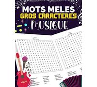 Mots mêlés gros caractères: 40 grilles de mots mêlés pour adultes sur le thème de la musique