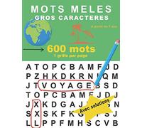 Mots mêlés Gros Caractères 600 mots 1 grille par page A partir de 7 ans avec solutions: CAHIER DE 40 GRILLES DE MOTS MELES GROS CARACTERES 1 GRILLE PAR PAGE GRAND FORMAT A4 AVEC SOLUTIONS A LA FIN