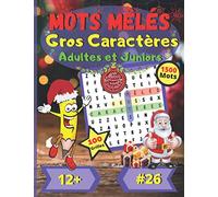 Mots mêlés Gros Caractères Adultes et Juniors #26: Noël | 12+ | Pour enfants, jeunes adultes et adultes | Dificulté Moyenne | Gros Caractères | Grand ... | 100 grandes grilles de puzzle | 1500 mots
