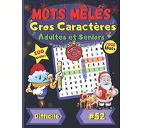 Mots mêlés Gros Caractères Adultes et Seniors #52: Noël | Pour adultes et seniors | niveau difficile | gros caractères | grand format | police de ... | 100 grandes grilles de puzzle | 2000 mots