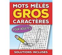 Mots Mêlés Gros Caractères: Cahier de mots cachés adultes et seniors | 50 grilles Puzzles thématiques avec solutions | Thèmes en français