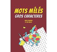 Mots Mêlés - Gros caractères: Les pays d'Europe et leurs villes