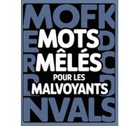 Mots Mêlés Gros Caractères: Puzzles Faciles pour les malvoyants et débutants