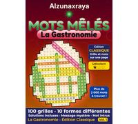 Mots Mêlés: La Gastronomie - Édition Classique - Débutant