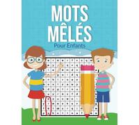 Mots Mêlés Pour Enfants: Une recherche de mots amusante pour les enfants intelligents de 5 à 10 ans