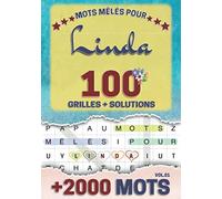 Mots mêlés pour Linda: 100 grilles avec solutions, +2000 mots cachés, prénom personnalisé Linda | Cadeau d'anniversaire pour femme, maman, sœur, fille, enfant | Petit Format A5 (14.8 x 21 cm)