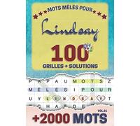 Mots mêlés pour Lindsay: 100 grilles avec solutions, +2000 mots cachés, prénom personnalisé Lindsay | Cadeau d'anniversaire pour femme, maman, sœur, fille, enfant | Petit Format A5 (14.8 x 21 cm)