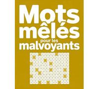 Mots Mêlés pour Malvoyants: Grands Caractères et Grilles Lisibles pour Seniors et Malvoyants