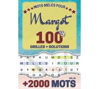 Mots mêlés pour Margot: 100 grilles avec solutions, +2000 mots cachés, prénom personnalisé Margot | Cadeau d'anniversaire pour femme, maman, sœur, fille, enfant | Petit Format A5 (14.8 x 21 cm)