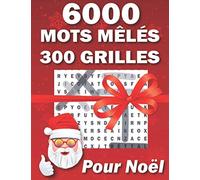 Mots Mêlés Pour Noël: 6000 Mots et 300 Grilles avec Solutions | Livre de jeux de mots Pour Adultes Gros Caractères | Idée cadeau pour noël, Anniversaire