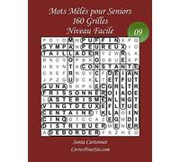Mots Mêlés pour Seniors - Grandes Tailles et Gros Caractères - Niveau Facile - N°09: 160 grilles de mots cachés avec solutions - Livre de jeux de mots ... points) - idéal également pour mal voyants