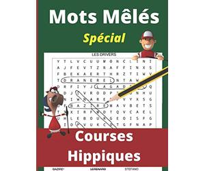 Mots meles spécial courses hippiques: Cahier de mots cachés pour les turfistes | Gymnastique et jeux d'esprit | Le Turf en s'amusant | Grilles et solutions