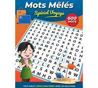 Mots Mêlés Spécial Voyage | 600 Mots | Gros Caractères | Avec les solutions | Pour tout public: Carnet grand format A4 | Cahier jeu de mots cachés ... | Quizz thème voyages, vacances, été 2020
