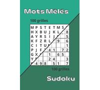 Mots mêlés, Sudoku, 2x100 grilles: Pour adultes. grilles de différents niveaux.