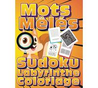 Mots mêlés Sudoku labyrinthe Coloriage: Cahier de jeux pour toute la famille - De 7 ans à 11 ans - Cadeau utile et agréable