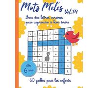 Mots mêlés Vol.14 - Avec des lettres cursives pour apprendre à bien écrire - dès 6 ans - 60 grilles pour les enfants: Grand format super pratique : ... - Puzzle- Réflexion - Cahier d'activité