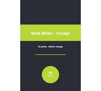 Mots Meles - Voyage: 50 grilles - Edition Voyage