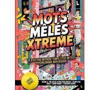 Mots Mêlés Xtreme - Volume 4 : 180 Jeux de Lettres pour Adultes | 25 Mots par Grille | Grand Format | 4 500 Mots Cachés: Ce n’est pas un passe-temps. C’est un test psychologique bien déguisé.
