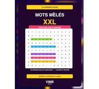 Mots mêlés XXL: 100 grilles thématiques et 1 000 mots à trouver