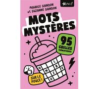 Mots mystère - sur le pouce 95 grilles thématiques - Maurice Saindon - Bravo - broché - Livre-jeu