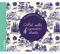 Mots oubliés & expressions désuètes - Collectif - Merci Les Livres - broché - Méthode de langue