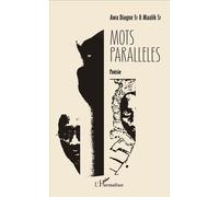 Mots parallèles Poésie - Maalik Sy - L'harmattan - broché - Poésie