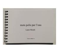 Mots polis par l'eau Mora Laure (Auteur)
