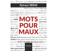Mots pour maux