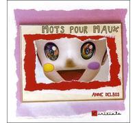 Mots Pour Maux - Anne Delbos - L'initiale Eds - cartonné - Album jeunesse dès 3 ans