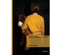 Mots pour maux - Jeannot Sibgué - Edilivre-Aparis - broché - Roman