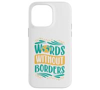 Mots sans frontières Coque pour iPhone 14 Pro Max