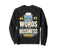 Mots sont Mon metier Ecrivain Machine a ecrire Sweatshirt