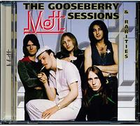 Mott - Gooseberry Sessions and Rarities [Import]