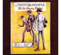 Mott the Hoople - All The Young Dudes [Import]