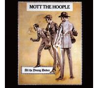 Mott the Hoople - All The Young Dudes [Import]