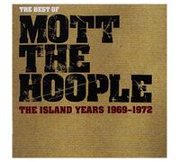 Mott the Hoople - Island Years 1969-72