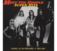 Mott the Hoople - Super Hits [Import]