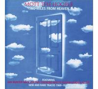 Mott the Hoople - Two Miles from Heaven [Import]