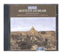 Motteti Giubilari - Oeuvres De Maîtres De Chapelle De Basiliques Romaines Des 16-20èmes Siècles : Nanino, Da Vitoria, Anerio: Frescobaldi, Pitoni, Pasquini, Giorgi, Chiti, Casali...