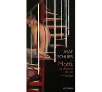 Motti, sa chienne de vie - Asaf Schurr - Actes sud - broché - Roman