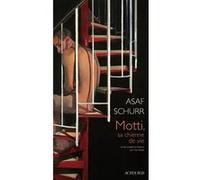 Motti, sa chienne de vie - Asaf Schurr - Actes sud - broché - Roman