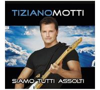 Motti Tiziano - Nous Sommes Tous Assolti