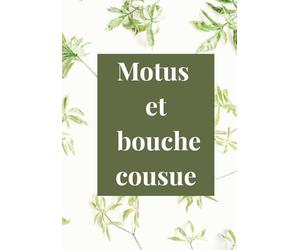 Motus et bouche cousue: Carnet de mots de passe