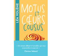 Motus et coeurs cousus - Léa Volène - Archipoche - Poche - Roman