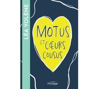 Motus et coeurs cousus Léa Volène (Auteur)