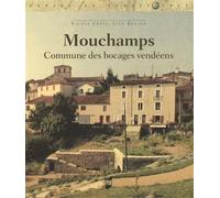 Mouchamps Commune des bocages vendéens - Pur - Presses Universitaires Rennes - broché - Essai