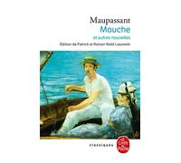 Mouche et autres nouvelles - Guy de Maupassant - Lgf - Poche - Nouvelles