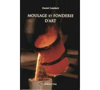 Moulage et fonderie d'art